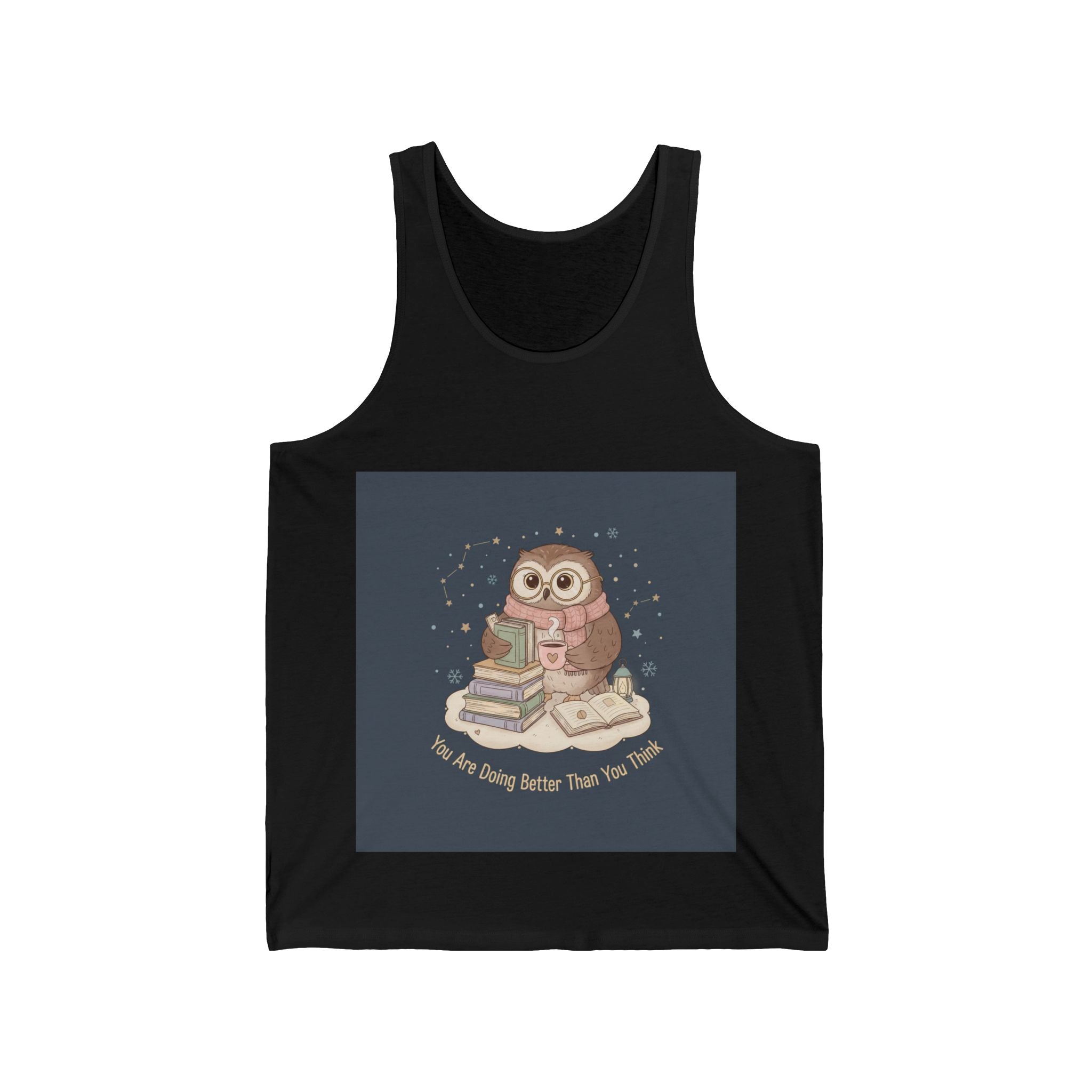 Owl Tank Top – You Are Doing Better Than You Think