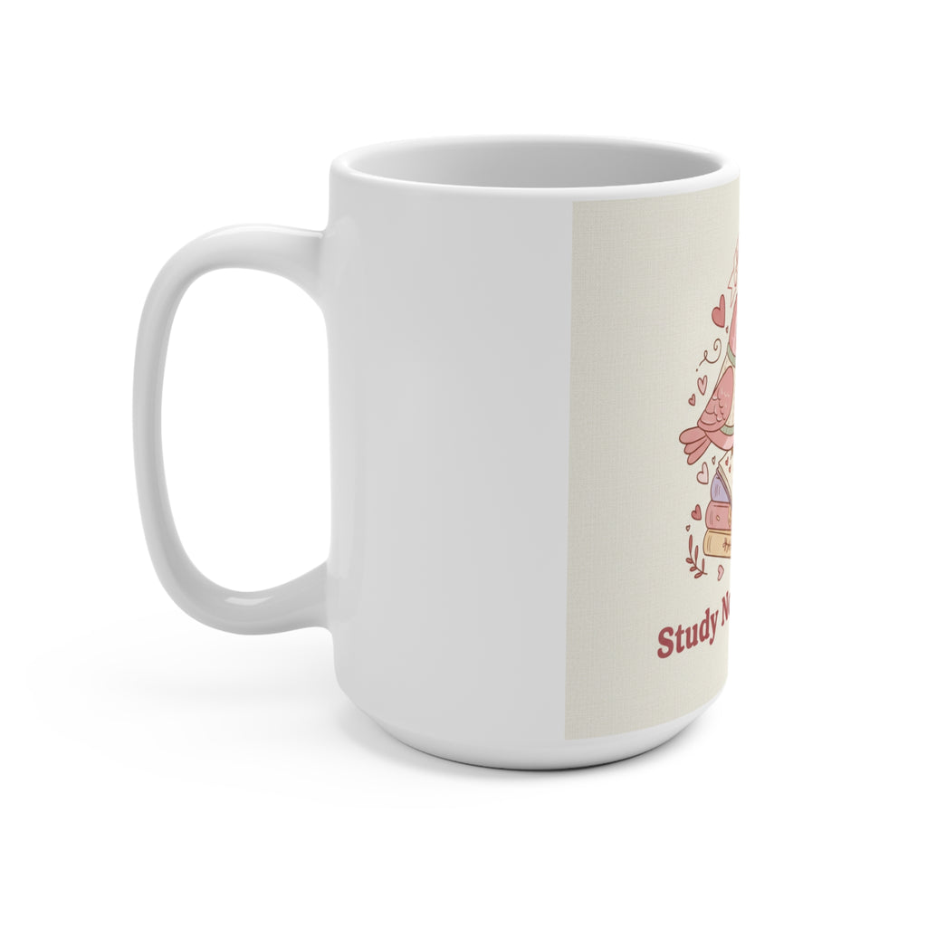 Study Now, Slay Later Birds Mug 15oz