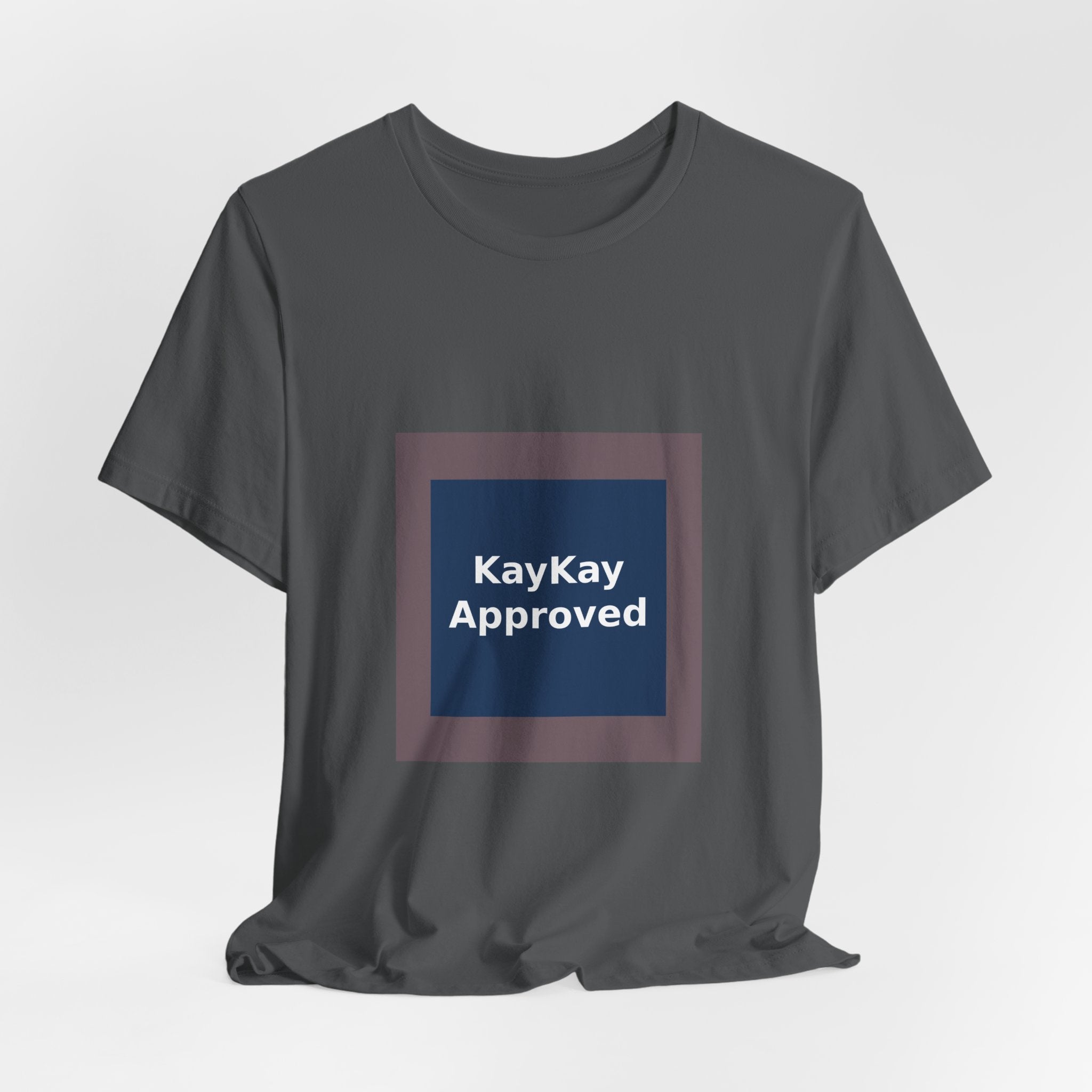 KayKay Approved - KayKay Women Tee