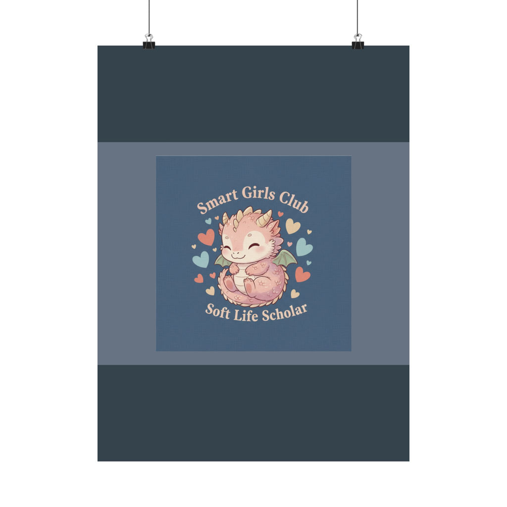 Dragon Poster – Smart Girls Club Soft Life Scholar