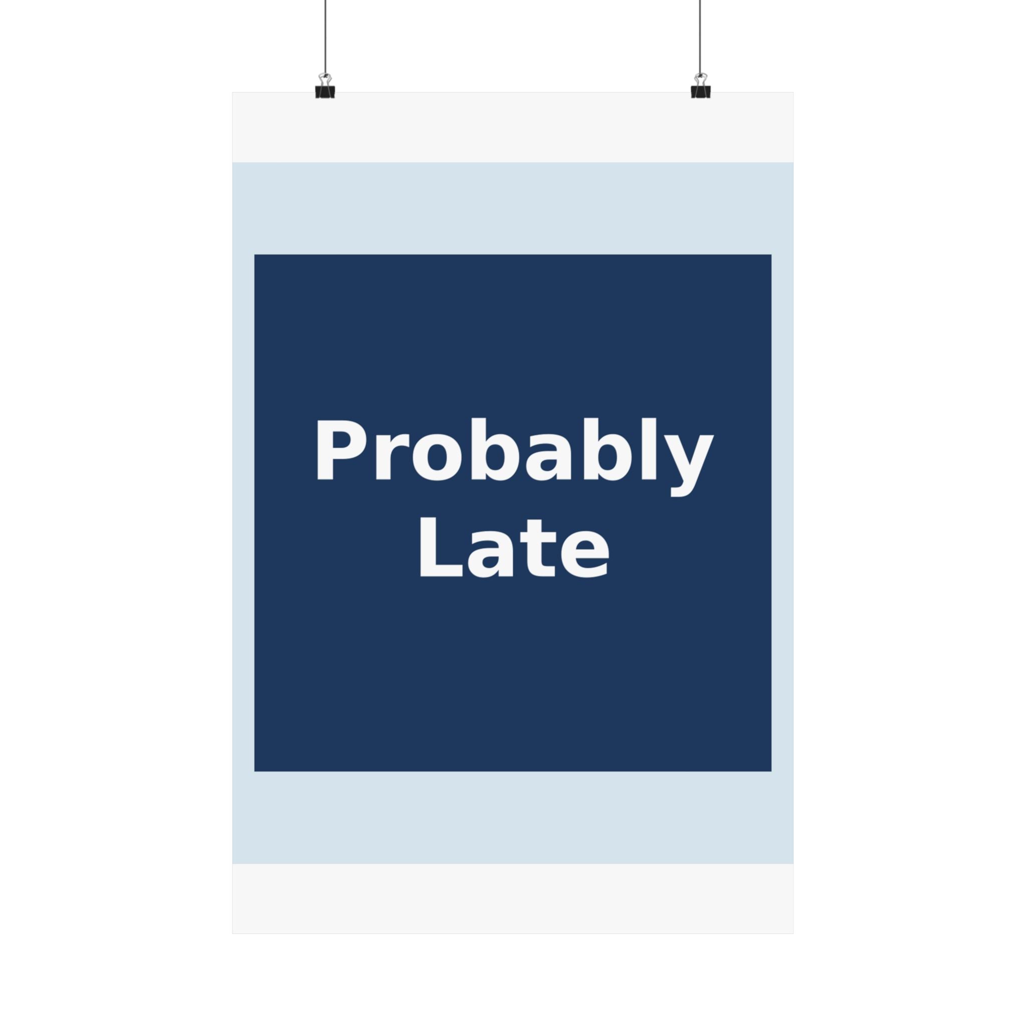 "Probably Late" Black Cat Poster | Trendy Gift for Her | Lifestyle | KayKay Classics