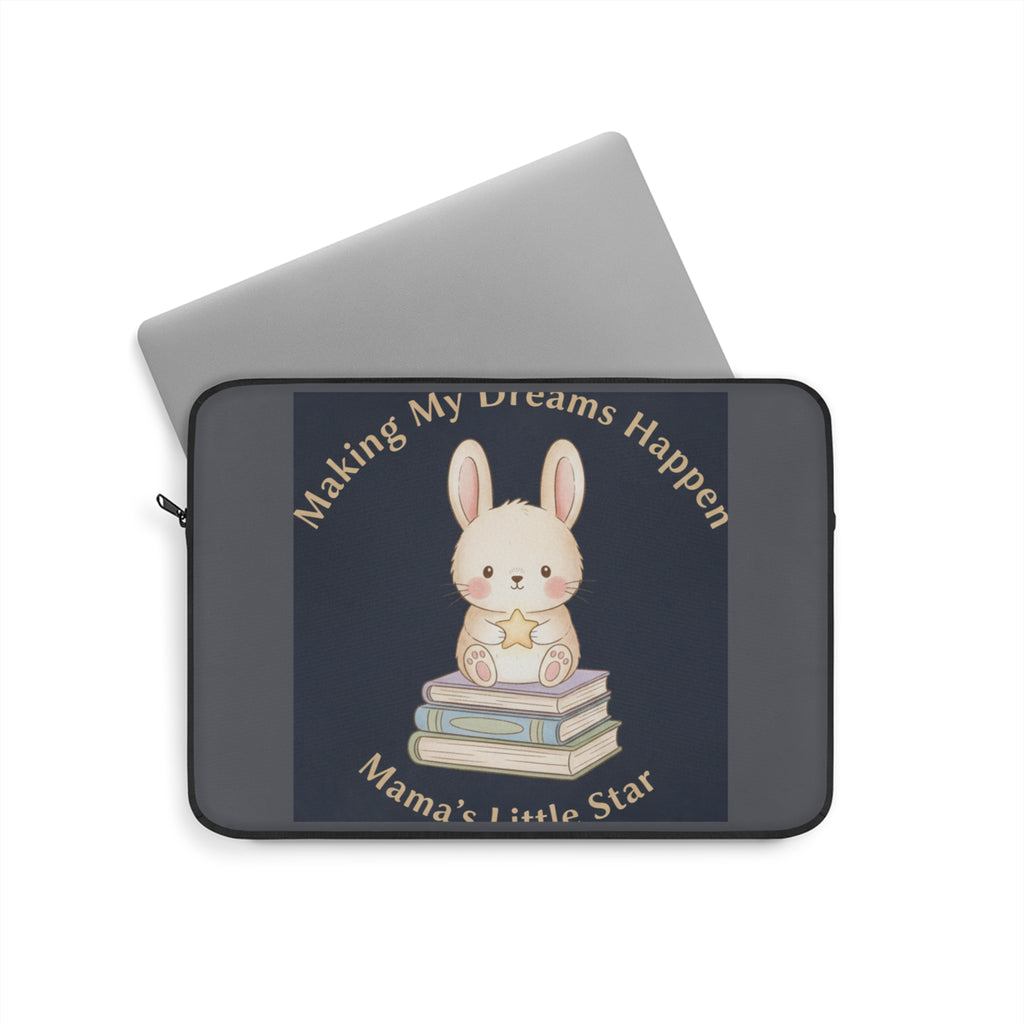 Bunny Laptop Sleeve – Making My Dreams Happen Mamas Little Sta