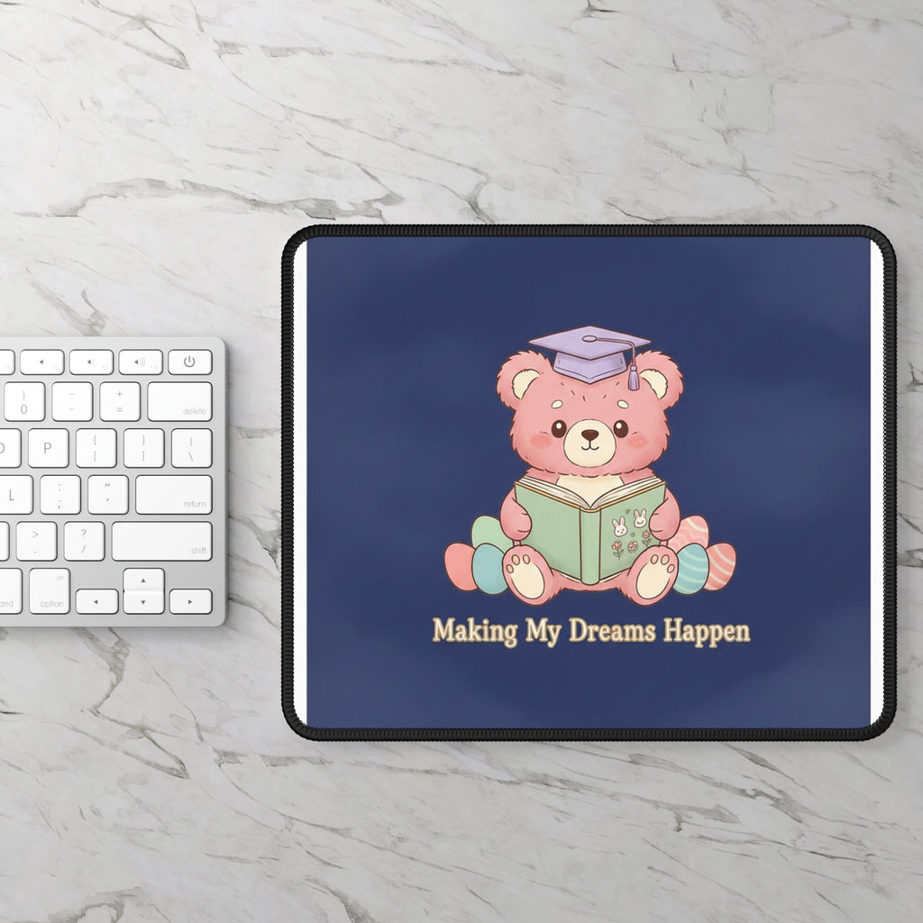 Bear Mouse Pad – Making My Dreams Happen