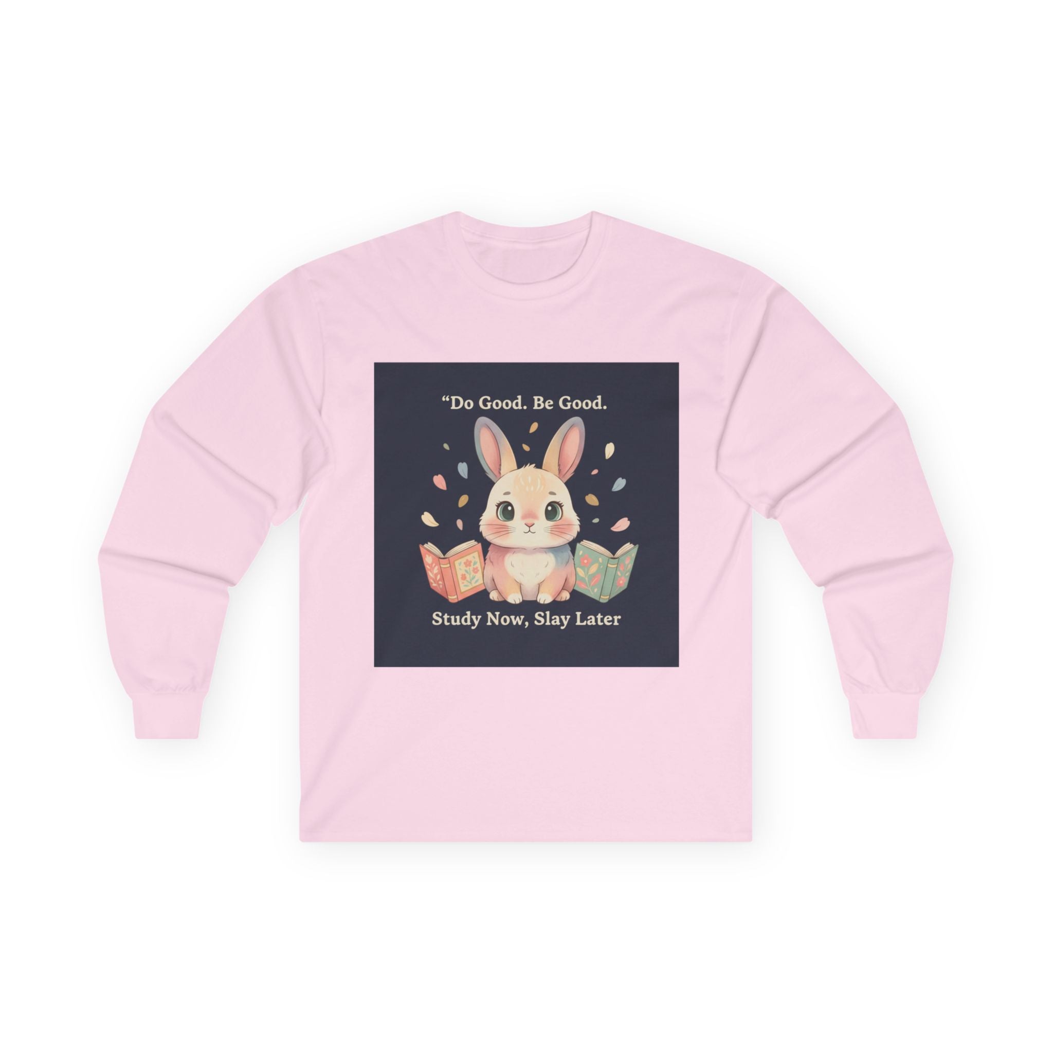 Bunny Long Sleeve Tee – Do Good Be Good Study Now Slay Later