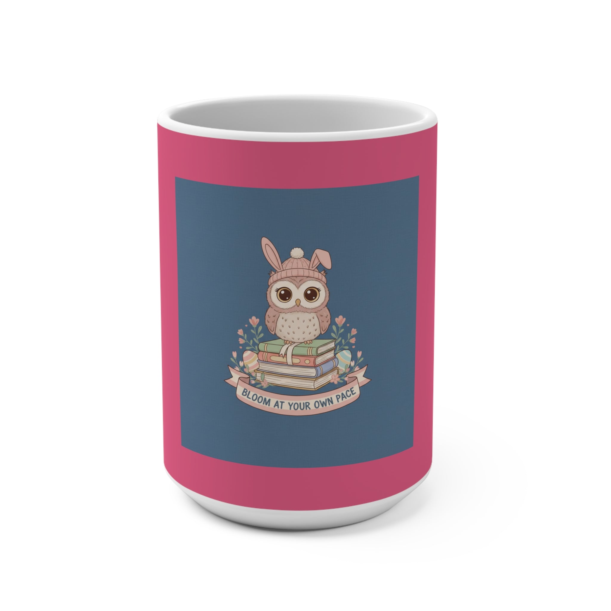 Bunny Mug 15oz – Bloom at Your Own Pace