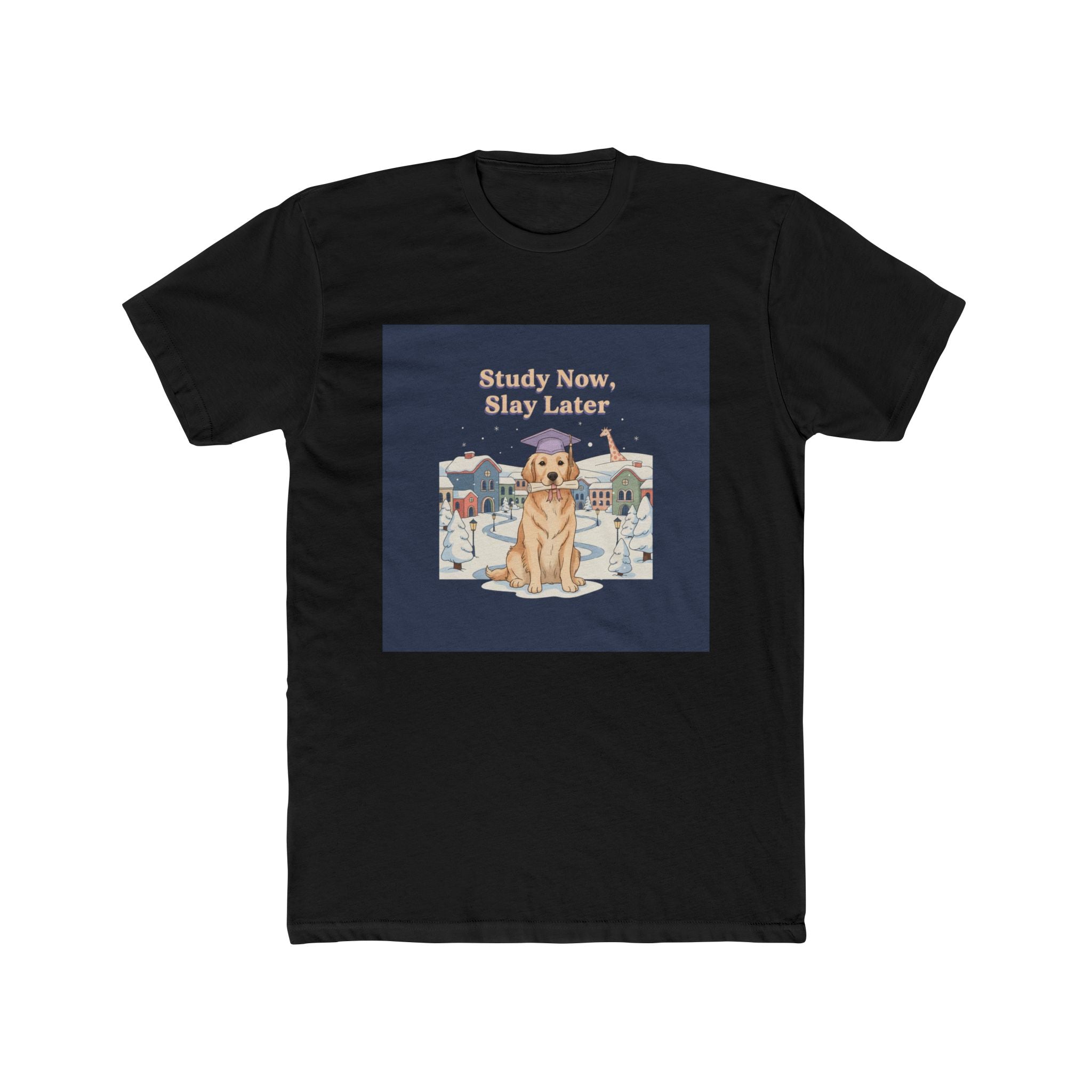 Study Now, Slay Later Dog Unisex Tee