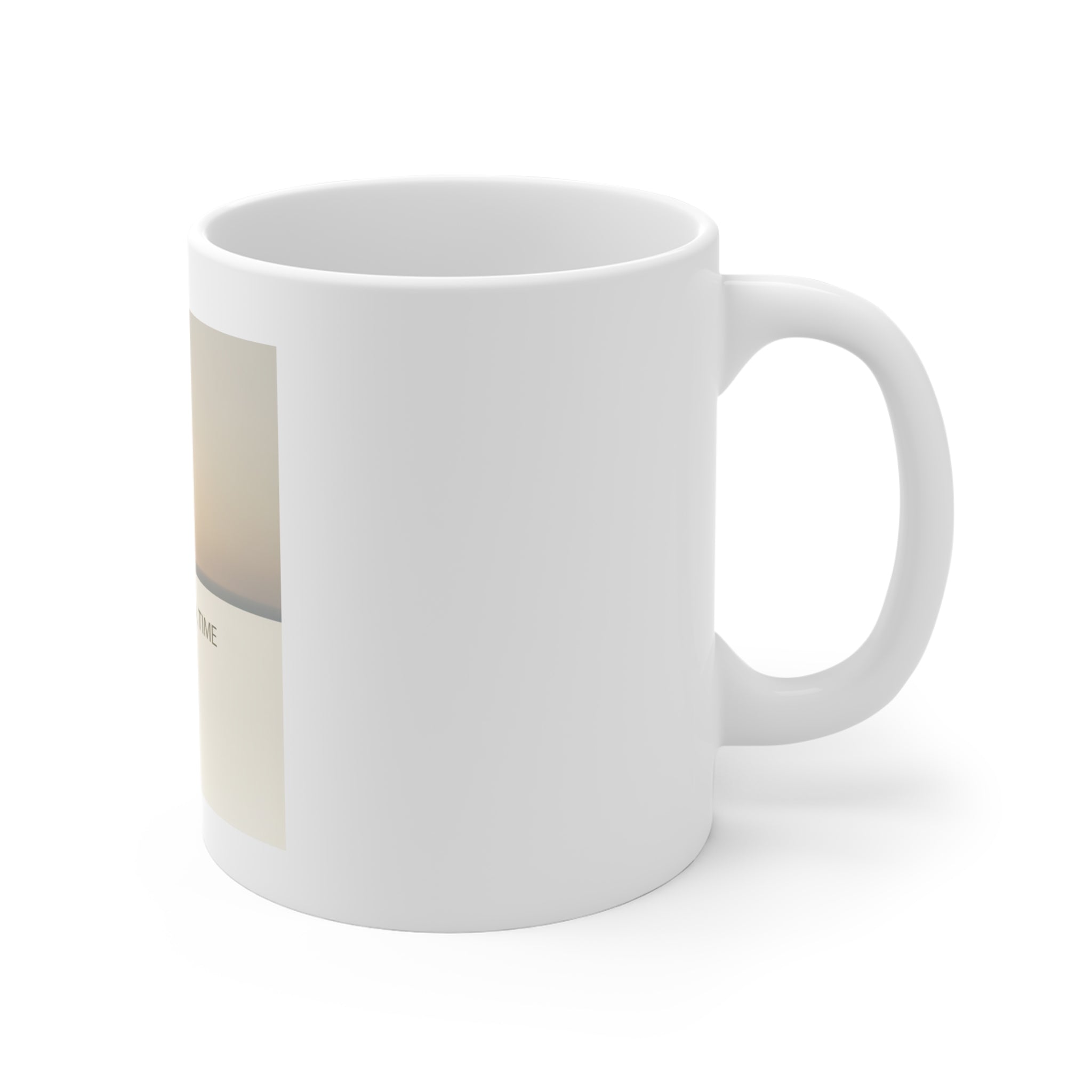 ONE DAY AT A TIME Mug 11oz