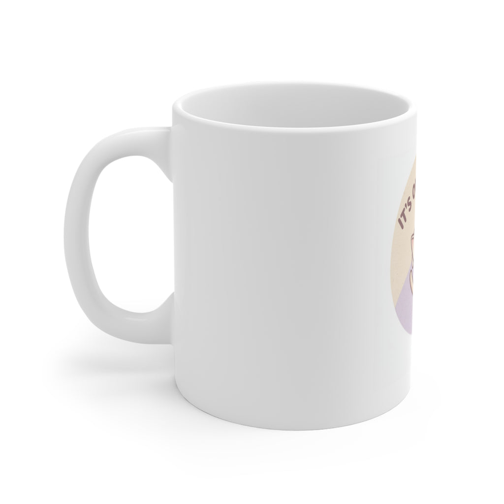 ITS OKAY TO REST Mug 11oz