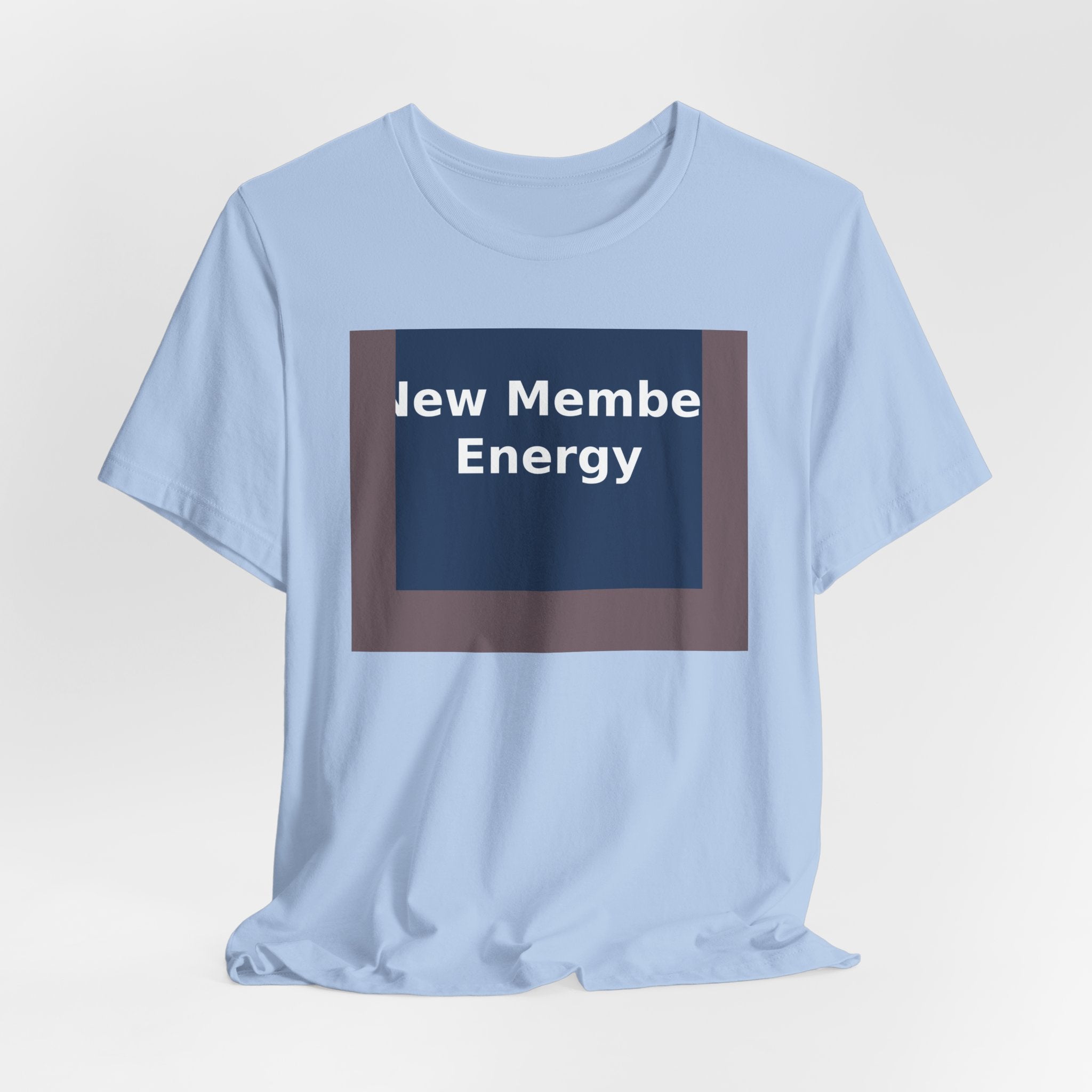 New Member Energy - KayKay Baby Tee