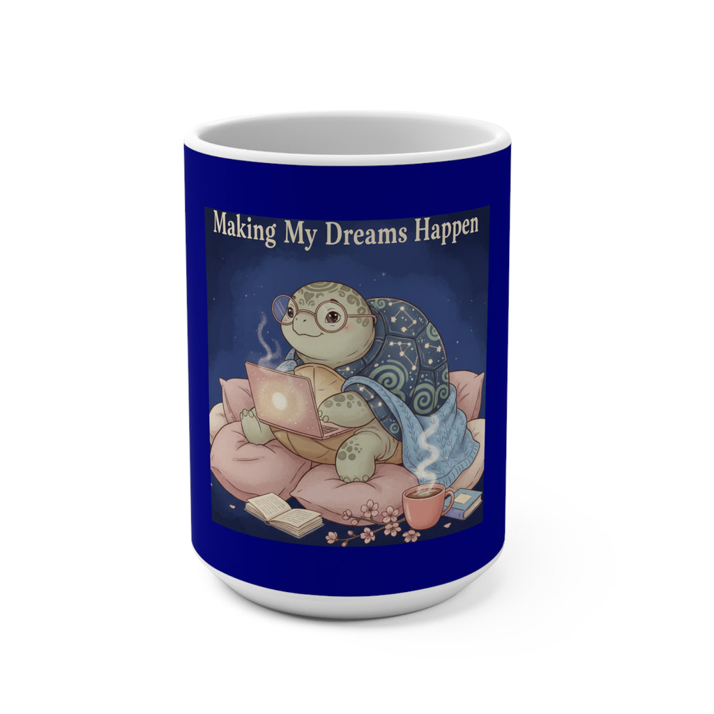 Turtle Mug 15oz – Making My Dreams Happen