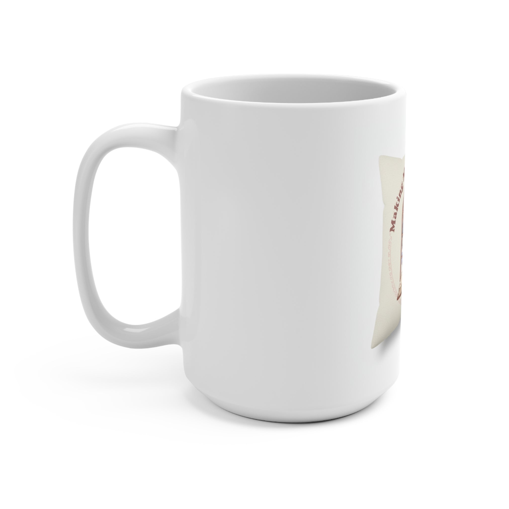 Making My Dreams Happen Bee Mug 15oz