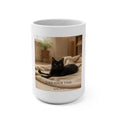 TAKE YOUR TIME Mug 15oz