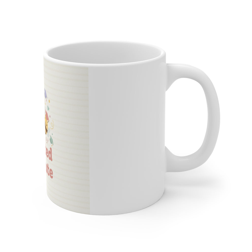 Educated And Cute Bee Mug 11oz