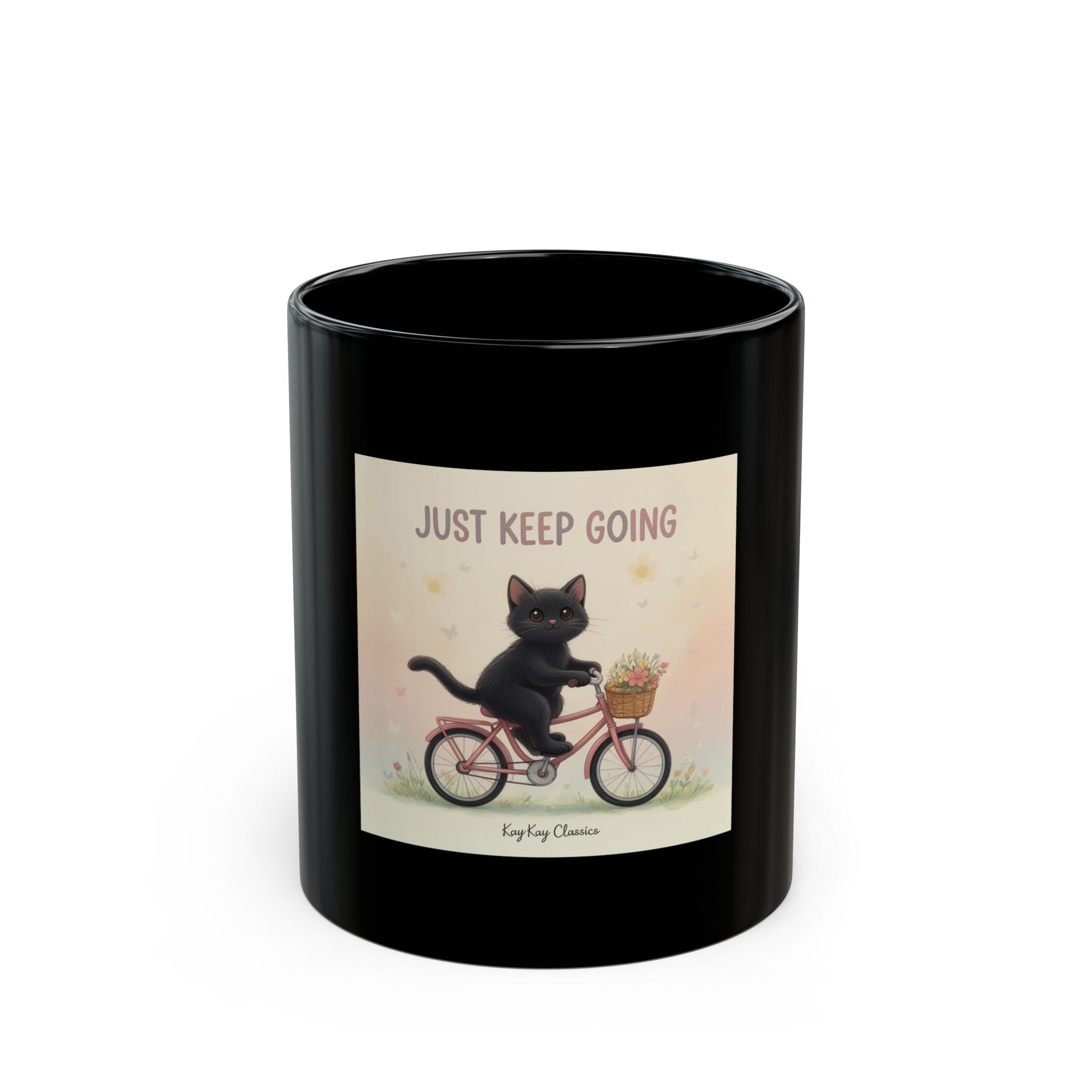 JUST KEEP GOING Black Mug 11oz