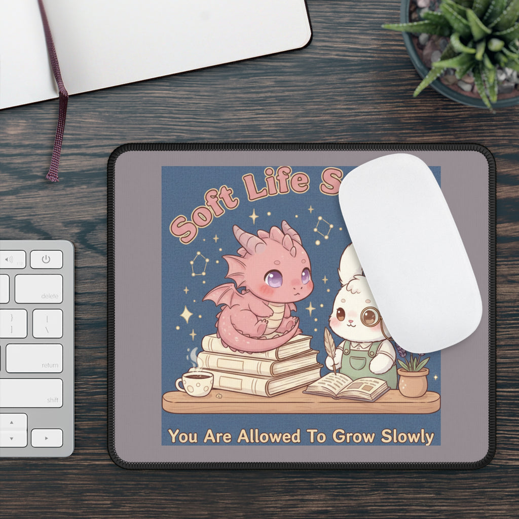 Dragon Mouse Pad – Soft Life Scholar You Are Allowed to Gro
