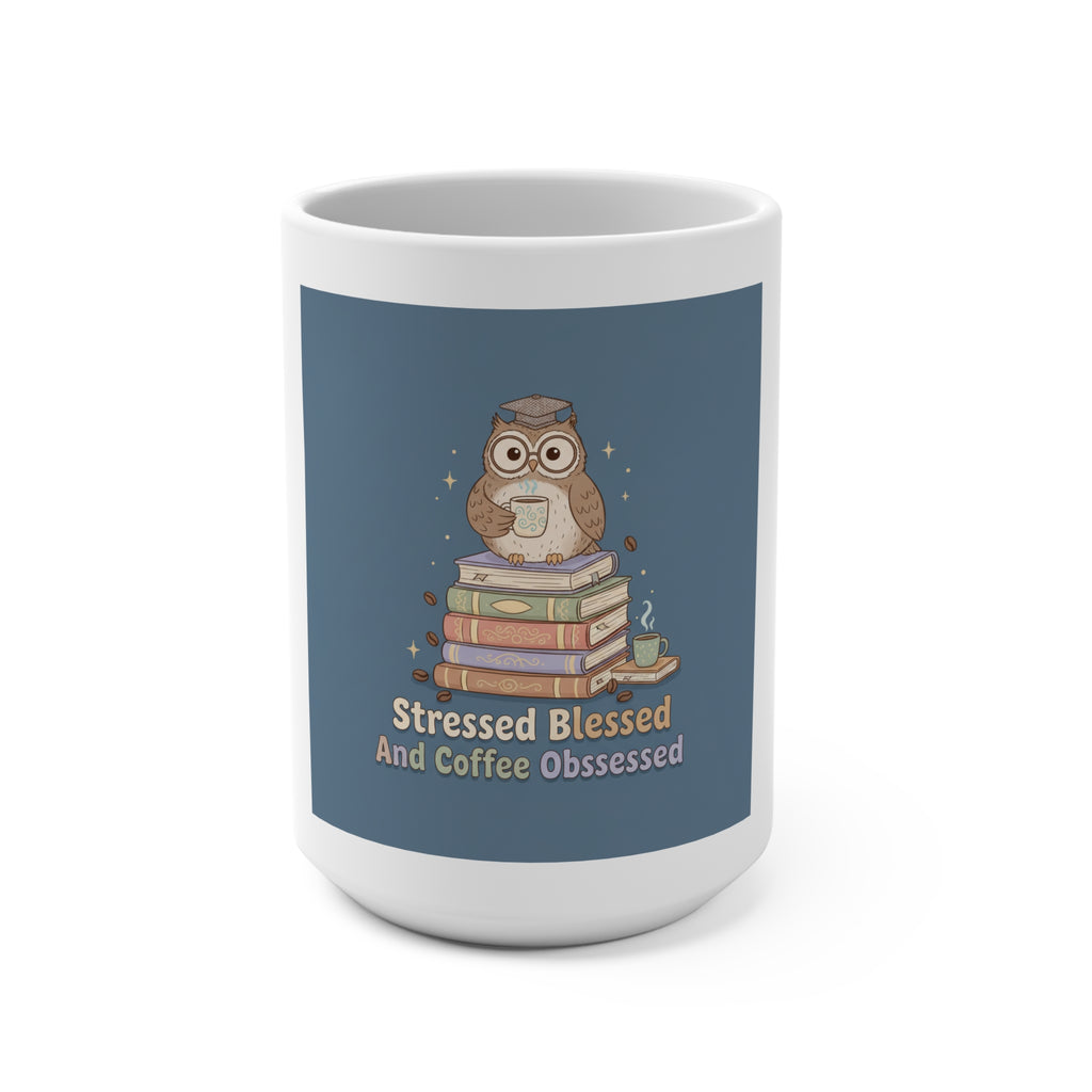 stressed blessed and coffee obsessed Mug 15oz