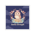 Owl Die-Cut Sticker – Gentle Strength