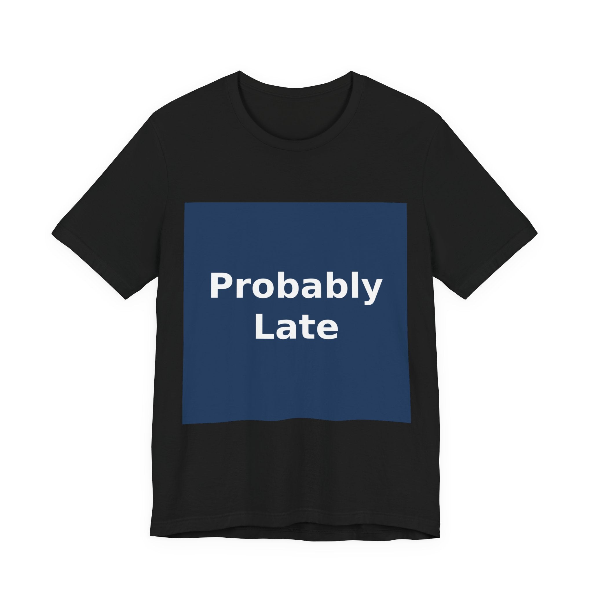 "Probably Late" Black Cat Women Tee | College Girl Gift | Fashion | KayKay Classics