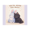 "YOU'RE NEVER TOO MUCH" Black Cat Poster | College Girl Gift | Fashion | KayKay Classics