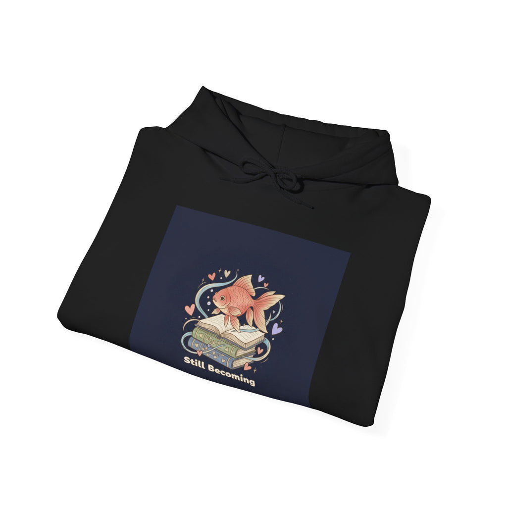 Still Becoming Goldfish Hoodie