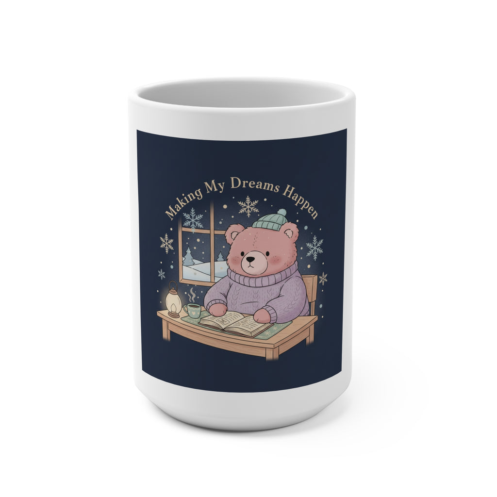 Bear Mug 15oz – Making My Dreams Happen
